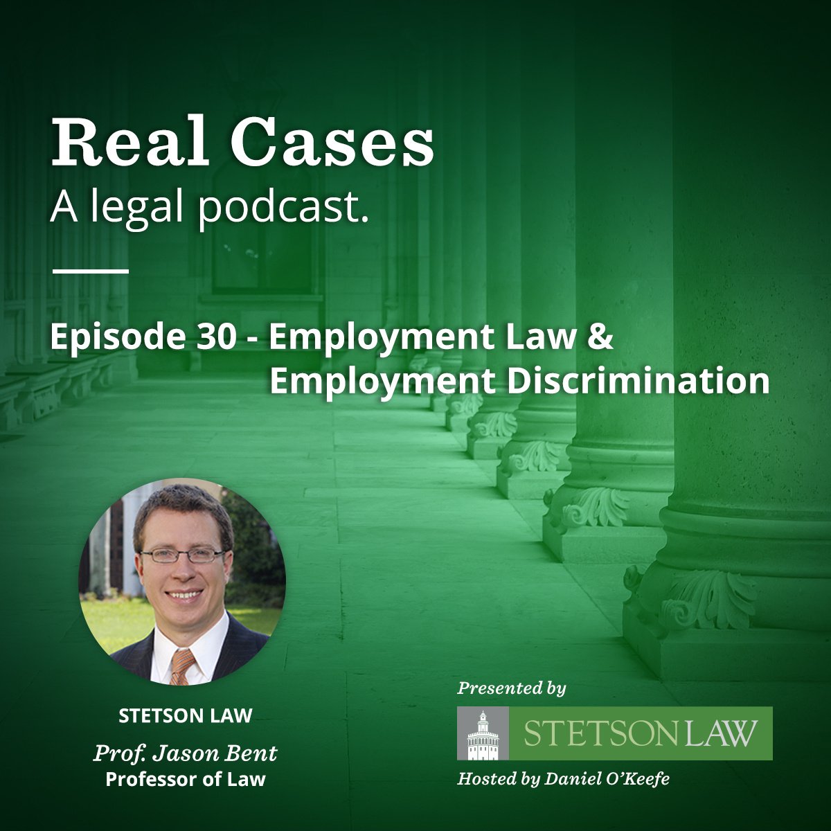 Real Cases - a legal podcast. Episode 30: Employment Law and Discrimination - Jason Bent